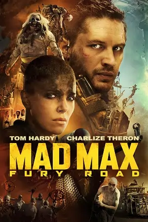 Mad Max: Fury Road (2015) BluRay Dual Audio {Hindi-English} 480p | 720p | 1080p