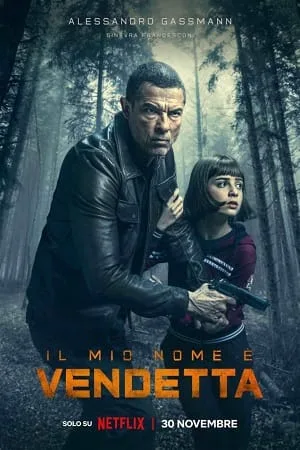 My Name Is Vendetta (2022) WEB-DL Dual Audio {Hindi-English} 480p | 720p | 1080p