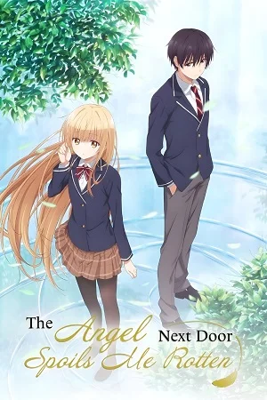 The Angel Next Door Spoils Me Rotten (Season 1 & 2) [S02 E11 Added] Hindi Dubbed WEB-DL