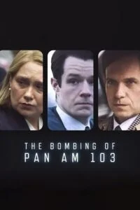 The Bombing of Pan Am 103 (2026) Season 1 Dual Audio {Hindi-English} NetFlix-Series 480p | 720p | 1080p WEB-DL