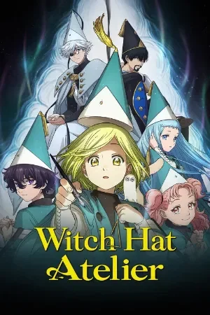 Witch Hat Atelier (Season 1) [S01 E13 Added] {Hindi-English-Japanese} Anime Series