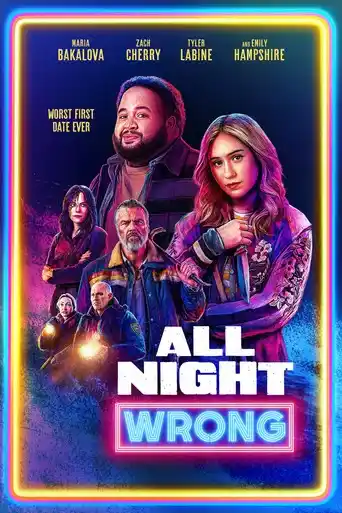 All Night Wrong (2026) WEB-DL [English With Subtitles] Full Movie 480p | 720p | 1080p