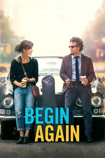 Begin Again (2013) WEB-DL [English With Subtitles] Full Movie 480p | 720p | 1080p