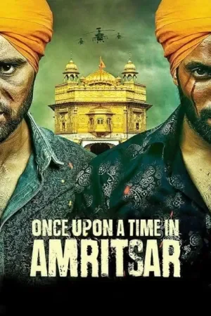 Once Upon a Time in Amritsar (2016) WEB-DL Punjabi Full Movie 480p | 720p | 1080p