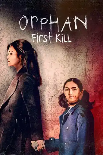 Orphan: First Kill (2022) BluRay Multi Audio [Hindi ORG. + English + Tamil + Telugu] Full Movie