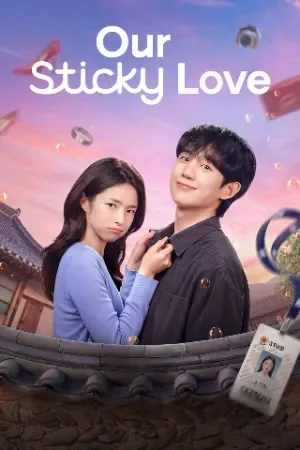 Our Sticky Love (2026) Season 1 Multi Audio [Hindi ORG. + English + Korean] K-Drama WEB Series