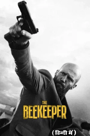 The Beekeeper (2024) BluRay Dual Audio [ORG 2.0 Hindi + English]